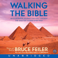 Walking the Bible CD: An Illustrated Journey for Kids Through the Greatest Stories Ever Told