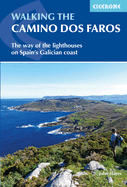 Walking the Camino dos Faros: The way of the lighthouses on Spain's Galician coast