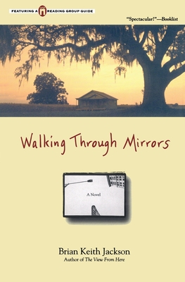Walking Through Mirrors - Jackson, Brian Keith