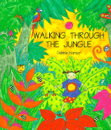 Walking Through the Jungle