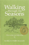 Walking Through the Seasons: Observations and Reflections