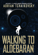 Walking to Aldebaran