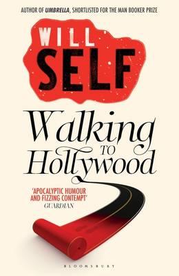 Walking to Hollywood - Self, Will