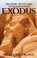 Walking with God in Selflessness Exodus