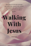 Walking With Jesus: Journal