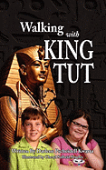 Walking with King Tut