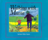 Walking with Mama