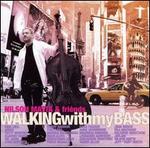 Walking with My Bass