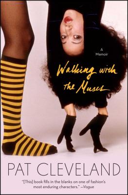 Walking with the Muses: A Memoir - Cleveland, Pat