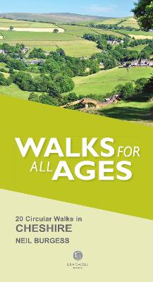 Walks for All Ages Cheshire - Burgess, Neil