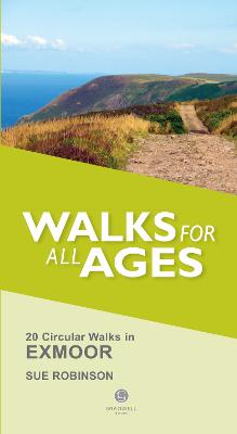 Walks for All Ages Exmoor: 20 Short Walks for All Ages - Robinson, Sue