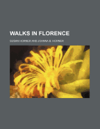 Walks in Florence (Volume 2)