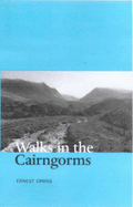 Walks in the Cairngorms - Cross, Ernest