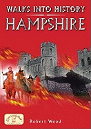 Walks into History: Hampshire