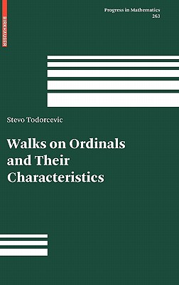 Walks on Ordinals and Their Characteristics - Todorcevic, Stevo