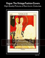 Wall Art Prints Ready to Frame for Chic Home D?cor: 8"x10" Vogue: The Vintage Fashion Covers, High-Quality Pictures of Rare Iconic Costumes, A Decorating Gift