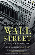 Wall Street: A Cultural History