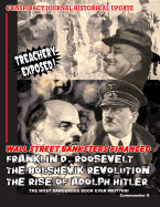 Wall Street Banksters Financed Roosevelt, Bolshevik Revolution and: The Most Dangerous Book Ever Written
