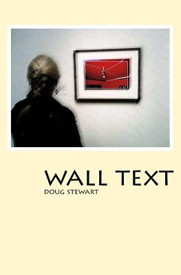 Wall Text - Stewart, Doug