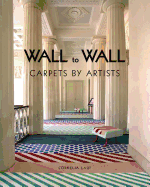 Wall to Wall: Carpets by Artists