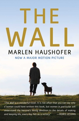 Wall - Haushofer, Marlen, and Plsler, Julian Roman (Foreword by)