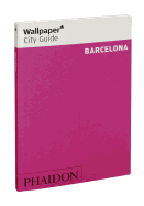Wallpaper* City Guide Barcelona 2012