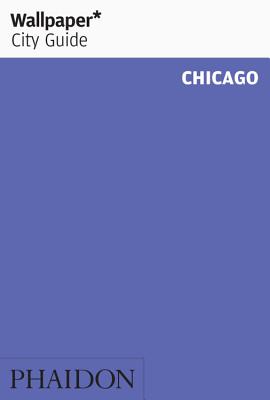 Wallpaper* City Guide Chicago - Wallpaper*