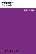 Wallpaper City Guide Tel Aviv