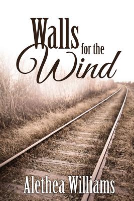 Walls for the Wind - Billings, Melanie (Editor), and Williams, Alethea