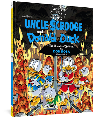 Walt Disney Uncle Scrooge and Donald Duck: The Universal Solvent: The Don Rosa Library Vol. 6 - Rosa, Don, and Gerstein, David (Editor)