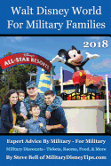 Walt Disney World for Military Families 2018: Expert Advice by Military - For Military