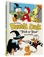 Walt Disney's Donald Duck Trick or Treat: The Complete Carl Barks Disney Library Vol. 13