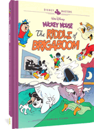 Walt Disney's Mickey Mouse: The Riddle of Brigaboom: Disney Masters Vol. 23