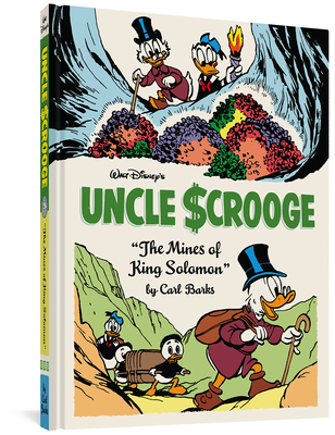 Walt Disney's Uncle Scrooge the Mines of King Solomon: The Complete Carl Barks Disney Library Vol. 20 - Barks, Carl