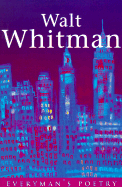 Walt Whitman - Whitman, Walt, and Crasnow, Ellman (Editor)