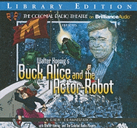 Walter Koenig's "Buck Alice and the Actor-Robot": A Radio Dramatization