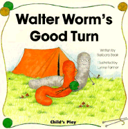 Walter Worm's Good Turn