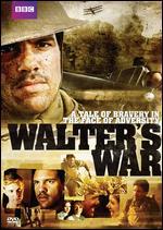 Walter's War