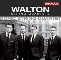 Walton: String Quartets - Doric String Quartet