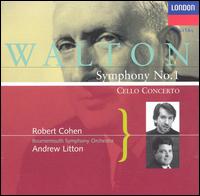 Walton: Symphony No. 1; Cello Concerto - Robert Cohen (cello); Bournemouth Symphony Orchestra; Andrew Litton (conductor)