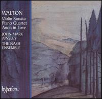Walton: Violin Sonata; Piano Quartet; Anon in Love - Craig Ogden (guitar); Ian Brown (piano); John Mark Ainsley (tenor); Lawrence Power (viola); Marianne Thorsen (violin);...