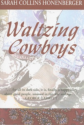 Waltzing Cowboys - Honenberger, Sarah Collins