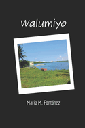 Walumiyo: Relatos cortos
