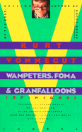 Wampeters Foma and Granfalloons