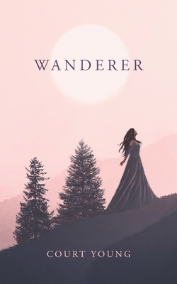 Wanderer - Young, Court, and Farid, Islam (Cover design by)