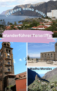 Wanderfhrer Teneriffa (Tenerife Hiking Guide)
