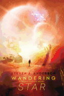 Wandering Star: A Reunification Novel