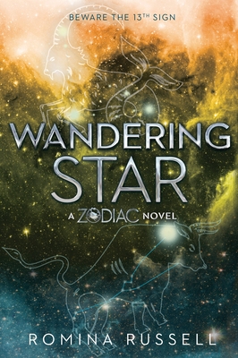 Wandering Star: A Zodiac Novel - Russell, Romina