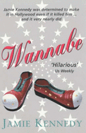 Wannabe: A Hollywood Experiment