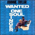 Wanted: One Soul Singer - Johnnie Taylor